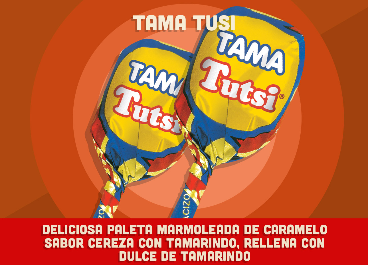 Tama Tutsi, Picosita paleta de caramelo sabor tamarindo con chile